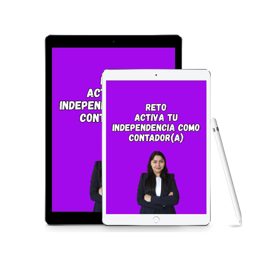 RETO: Activa tu Independencia como Contador(a)